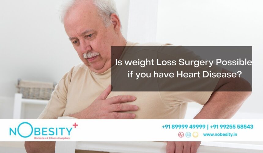 Is Weight Loss Surgery Possible if You Have Heart Disease?